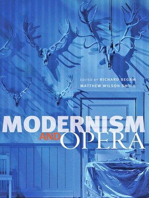 cover image of Modernism and Opera